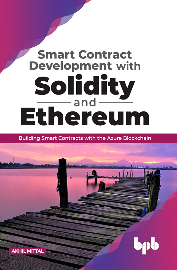 book on blockchain development - Smart Contract Development with Solidity and Ethereum