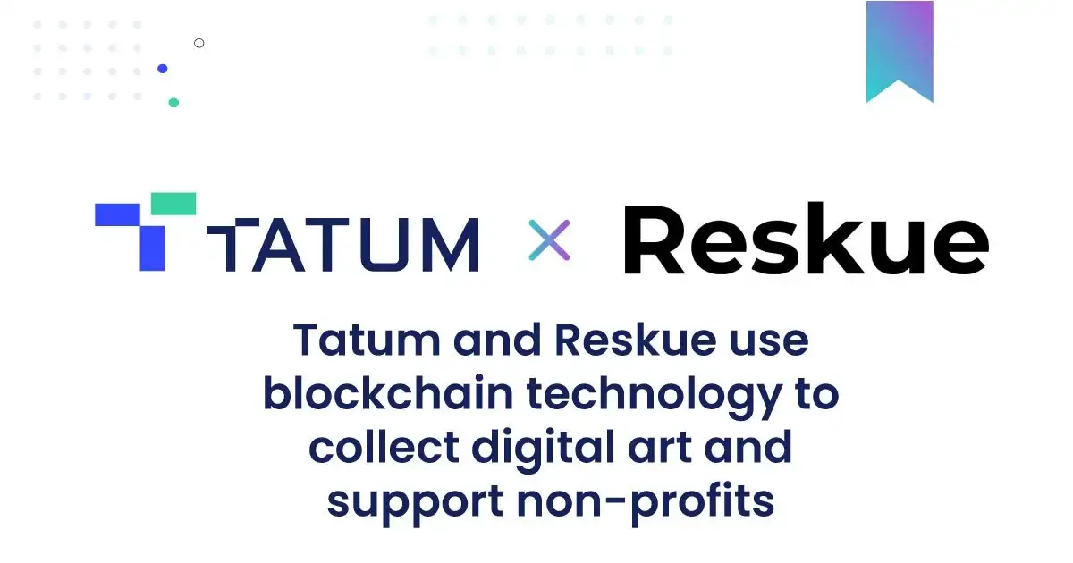 Artists Can Release Digital Art Collections To Support NGO Using Reskue