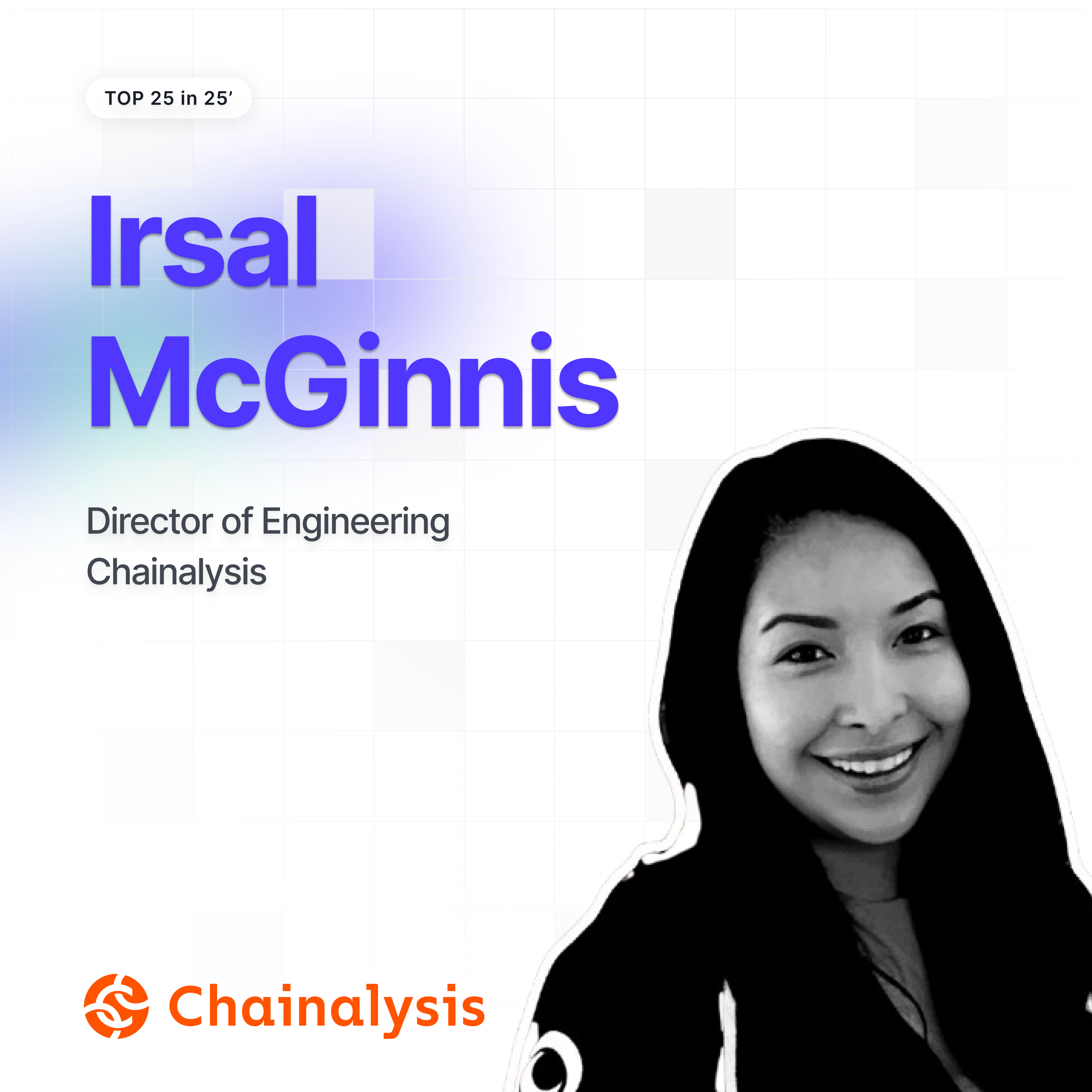 Irsal McGinnis - Director f Engineering of Chainalysis