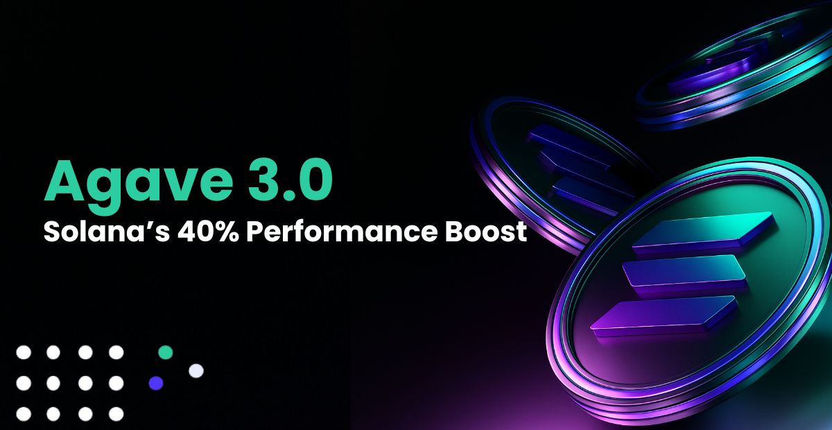 Solana's 40% boost with Agave 3.0